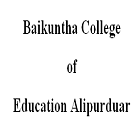 Baikuntha College of Education, Alipurduar Logo