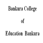 Bankura College of Education, Bankura Logo