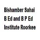 Bishamber Sahai B Ed and B P Ed Institute, Roorkee Logo