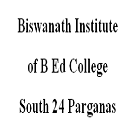 Biswanath Institute of B Ed College, South 24 Parganas Logo