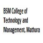 BSM College of Technology and Management, Mathura Logo