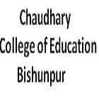 Chaudhary College of Education, Bishunpur Logo