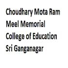 Choudhary Mota Ram Meel Memorial College of Education, Sri Ganganagar Logo