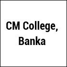 CM College, Banka Logo