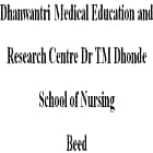 Dhanwantri Medical Education and Research Centre, Dr TM Dhonde School of Nursing, Beed Logo