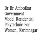 Dr Br Ambedkar Government Model Residential Polytechnic For Women, Karimnagar Logo