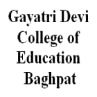 Gayatri Devi College of Education, Baghpat Logo
