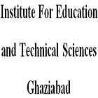 Institute For Education and Technical Sciences, Ghaziabad Logo