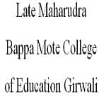 Late Maharudra Bappa Mote College of Education, Girwali Logo