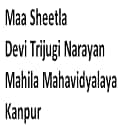 Maa Sheetla Devi Trijugi Narayan Mahila Mahavidyalaya, Kanpur Logo