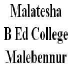 Malatesha B Ed College, Malebennur Logo