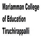 Mariamman College of Education, Tiruchirappalli Logo