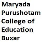 Maryada Purushotam College of Education, Buxar Logo