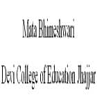 Mata Bhimeshwari Devi College of Education, Jhajjar Logo