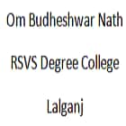 Om Budheshwar Nath RSVS Degree College, Lalganj Logo