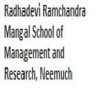 Radhadevi Ramchandra Mangal School of Management and Research, Neemuch Logo