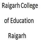 Raigarh College of Education, Raigarh Logo
