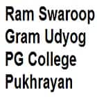 Ram Swaroop Gram Udyog PG College, Pukhrayan Logo