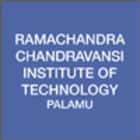 Ramachandra Chandravansi Institute of Technology, Palamu Logo