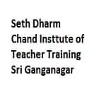 Seth Dharm Chand Insttute of Teacher Training, Sri Ganganagar Logo
