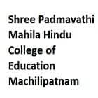 Shree Padmavathi Mahila Hindu College of Education, Machilipatnam Logo