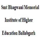 Smt Bhagwani Memorial Institute of Higher Education, Ballabgarh Logo
