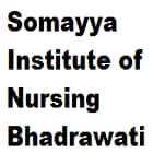 Somayya Institute of Nursing, Bhadrawati Logo