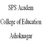 SPS Academy College of Education, Ashoknagar Logo