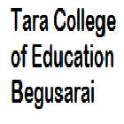 Tara College of Education, Begusarai Logo