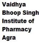 Vaidhya Bhoop Singh Institute of Pharmacy, Agra Logo
