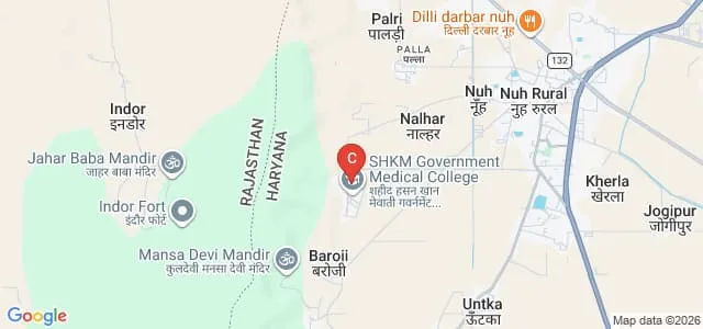 Shaheed Hasan Khan Mewati Government Medical College, Nalhar Map