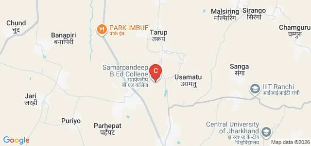 Samarpandeep B Ed College, Ranchi Map